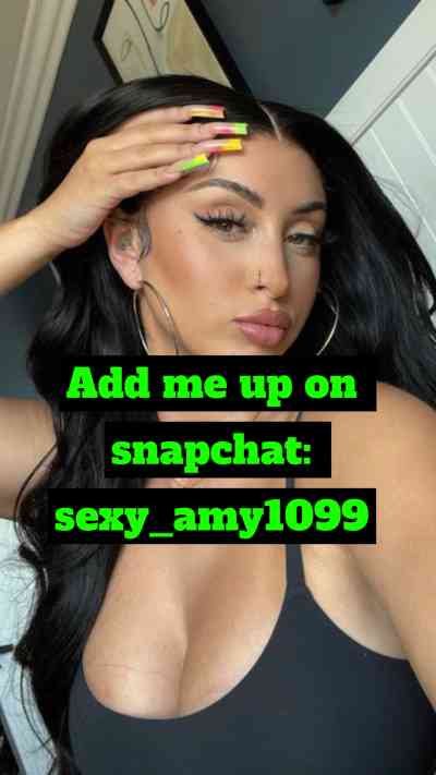 Add me up on Snapchat: sexy_amy1099 in Birmingham