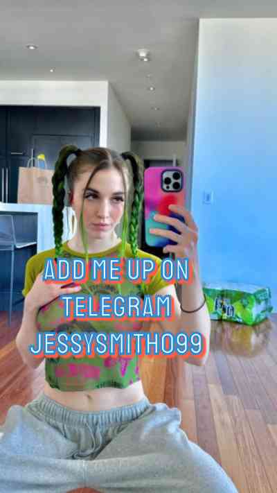 Add me up on telegram @jessysmith099 in Galway