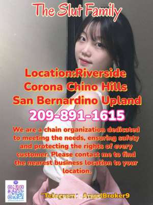 The Slut Family 6.9 GFE BBBJ NUNU B.2. B More girls choose 23 year old Escort in Inland Empire CA