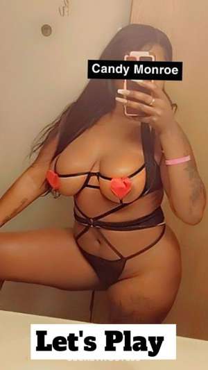 HEY BABE 😘 Candy Monroe Is Back! 😘😜 Tell Me Your 30 year old Escort in Mankato MN